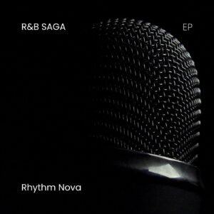 Rhythm Nova - R&B Saga