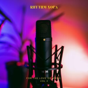Rhythm Nova - For The Love Of Music Vol 2